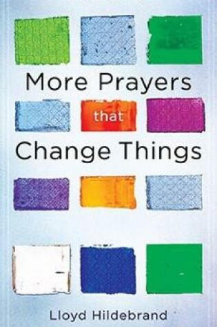 Cover of More Prayers That Change Things Now