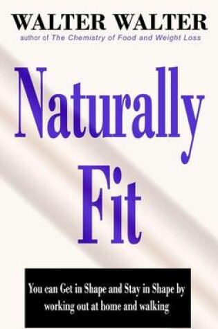 Cover of Naturally Fit