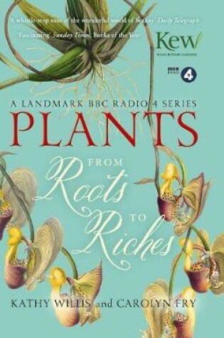 Cover of Plants: From Roots to Riches