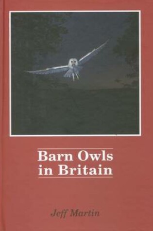 Cover of Barn Owls in Britain