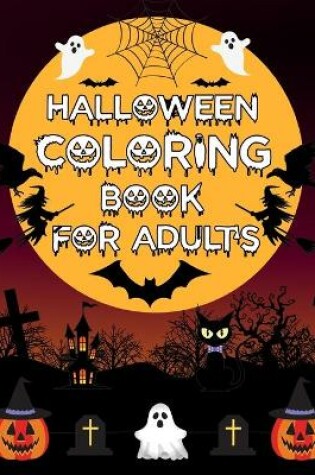 Cover of Halloween Coloring Book For Adults