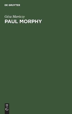 Book cover for Paul Morphy