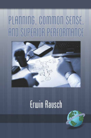 Cover of Planning, Common Sense, and Superior Performance