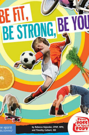 Cover of Be Fit, be Strong, be You