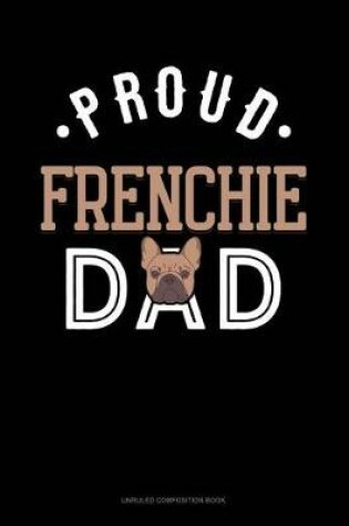 Cover of Proud Frenchie Dad