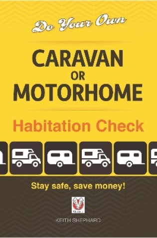 Cover of Do Your Own Caravan or Motorhome Habitation Check