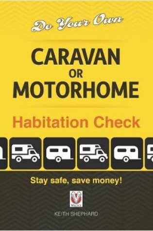 Cover of Do Your Own Caravan or Motorhome Habitation Check