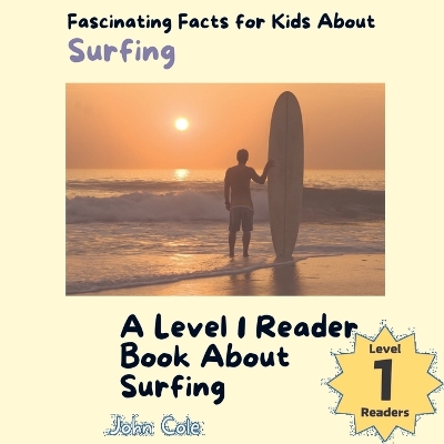 Book cover for Fascinating Facts for Kids About Surfing