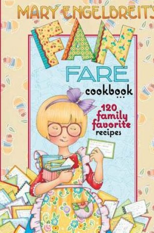 Cover of Mary Engelbreit's Fan Fare Cookbook