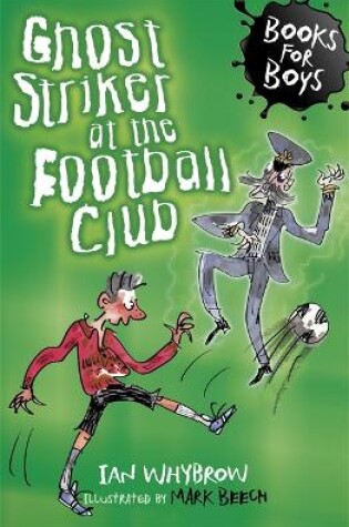 Cover of Ghost Striker at the Football Club