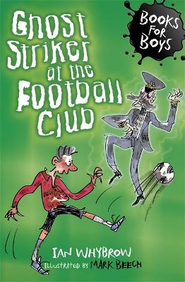 Book cover for Ghost Striker at the Football Club