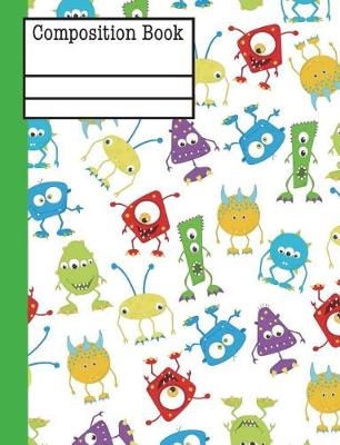 Book cover for Monster Composition Notebook - College Ruled