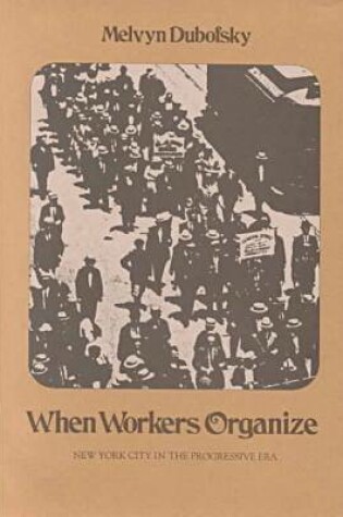 Cover of When Workers Organize