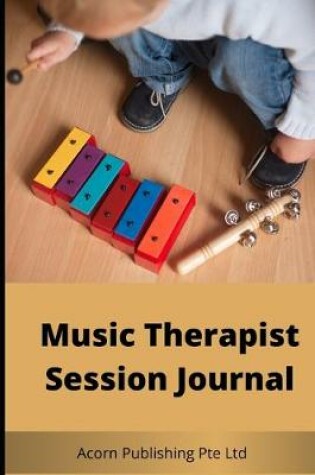 Cover of Music Therapist Session Journal