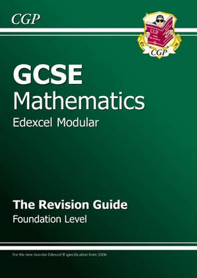 Book cover for GCSE Mathematics Edexcel Modular Revision Guide (Exams 2008) Foundation