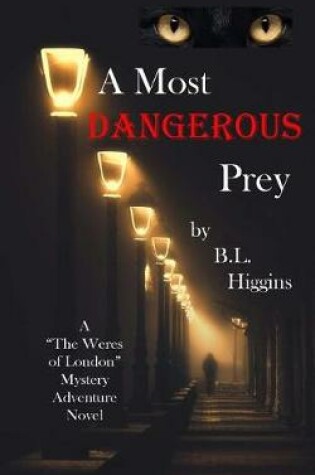 Cover of A Most Dangerous Prey