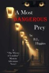 Book cover for A Most Dangerous Prey