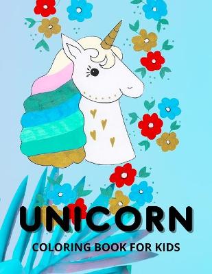 Book cover for Unicorn Coloring Book for Kids