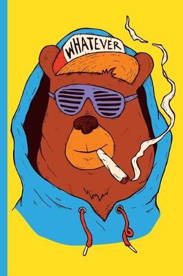 Book cover for Weed Smoking Bear with Whatever Baseball Hat