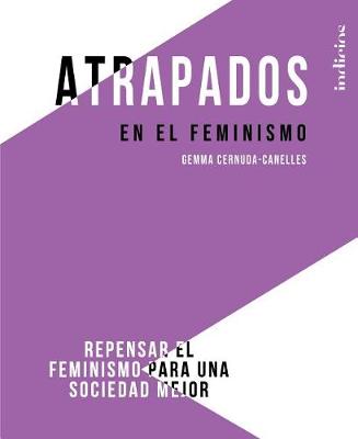 Book cover for Atrapados En El Feminismo
