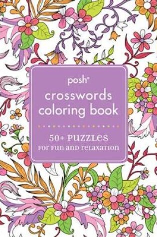 Cover of Posh Crosswords Adult Coloring Book