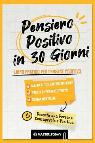 Cover of Pensiero Positivo in 30 Giorni