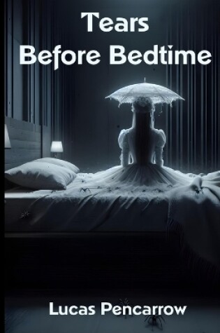 Cover of Tears Before Bedtime