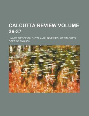 Book cover for Calcutta Review Volume 36-37