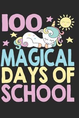 Book cover for 100 Magical Days of School