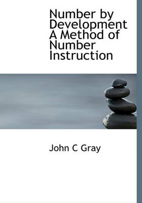 Book cover for Number by Development a Method of Number Instruction