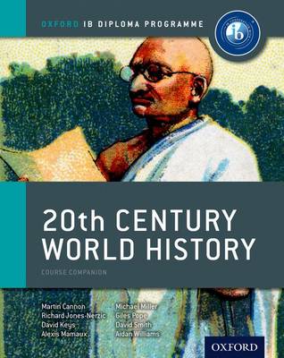 Book cover for IB 20th Century World History Course Book: Oxford IB Diploma Programme