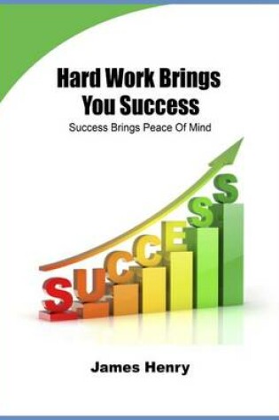 Cover of Hard Work Brings You Success