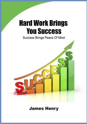 Book cover for Hard Work Brings You Success