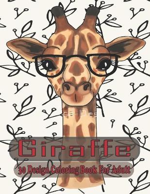 Book cover for giraffe 30 design coloring book for adult