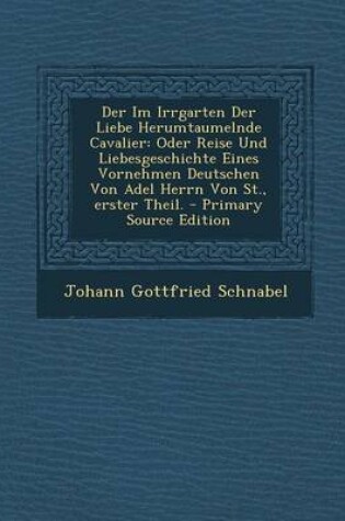 Cover of Der Im Irrgarten Der Liebe Herumtaumelnde Cavalier