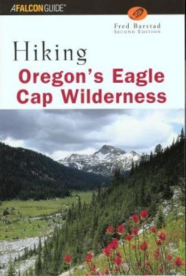 Cover of Hiking Oregon's Eagle Cap Wilderness