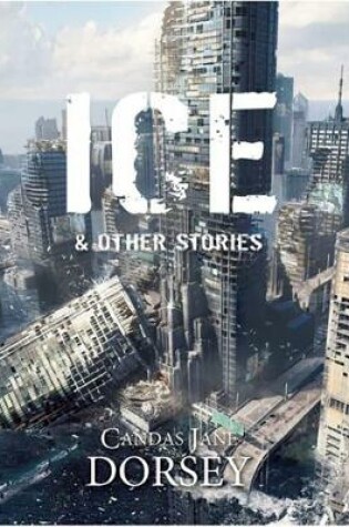 Cover of Ice and Other Stories