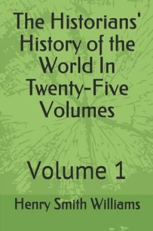 Cover of The Historians' History of the World In Twenty-Five Volumes