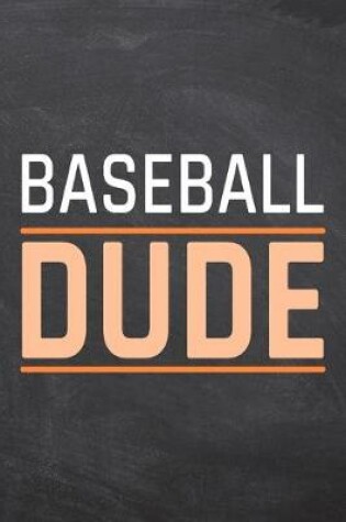 Cover of Baseball Dude