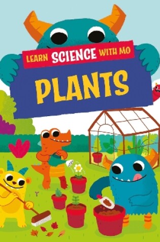Cover of Learn Science with Mo: Plants