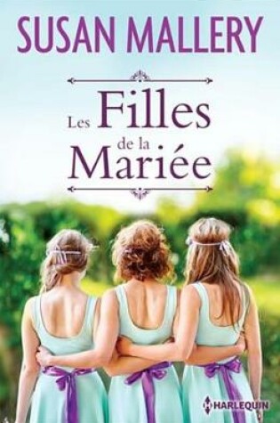 Cover of Les Filles de la Mariee