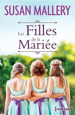Book cover for Les Filles de la Mariee