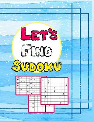 Book cover for Let`s Find Sudoku