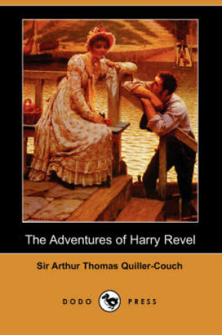 Cover of The Adventures of Harry Revel (Dodo Press)