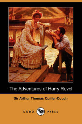Book cover for The Adventures of Harry Revel (Dodo Press)