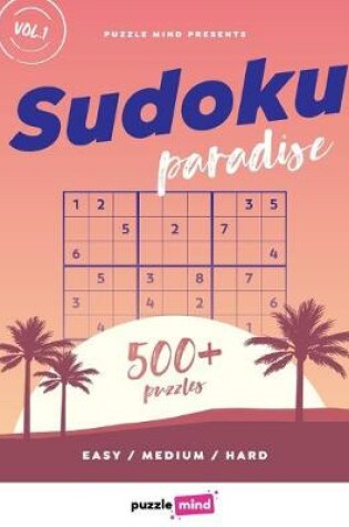 Cover of 500+ Sudoku Paradise vol.1