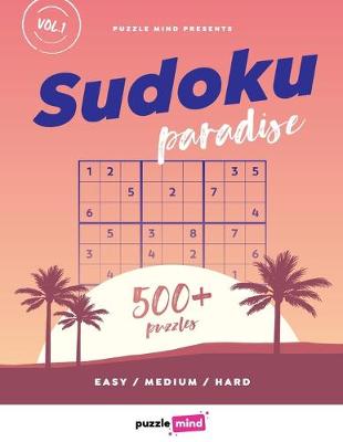 Book cover for 500+ Sudoku Paradise vol.1