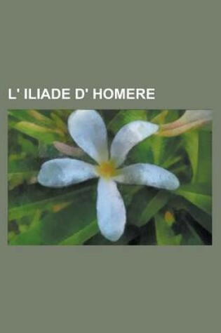 Cover of L' Iliade D' Homere