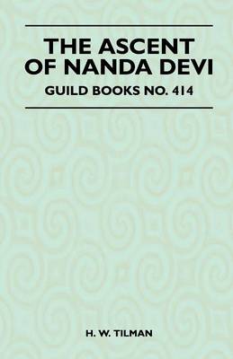 Book cover for The Ascent of Nanda Devi - Guild Books No. 414