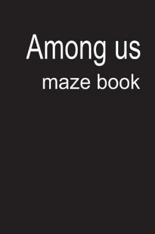 Cover of Among us mazes book